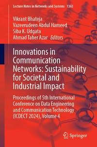 Innovations in Communication Networks: Sustainability for Societal and Industrial Impact