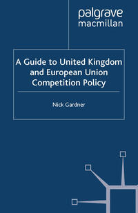 Vorderes Coverbild A Guide to United European Union Competition Policy
