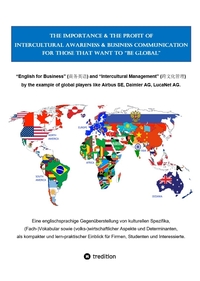Vorderes Coverbild The Importance & the Profit of Intercultural Awareness & Business Communication for those that want to "BE GLOBAL"