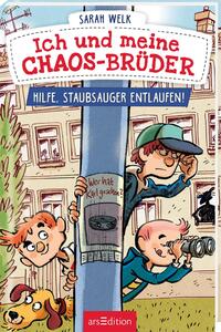 Ich und meine Chaos-Brüder – Hilfe, Staubsauger entlaufen! (Ich und meine Chaos-Brüder 2)