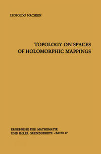 Topology on Spaces of Holomorphic Mappings