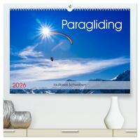 Paragliding - lautloses Schweben (hochwertiger Premium Wandkalender 2026 DIN A2 quer), Kunstdruck in Hochglanz