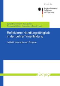 Reflektierte Handlungsfähigkeit in der Lehrer*innenbildung