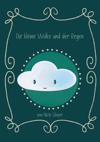 Vorderes Coverbild Die kleine Wolke und der Regen