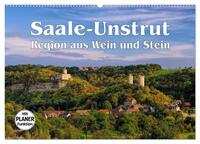 Saale-Unstrut - Region aus Wein und Stein (Wandkalender 2025 DIN A2 quer), CALVENDO Monatskalender