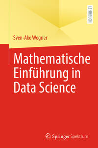 Mathematische Einführung in Data Science