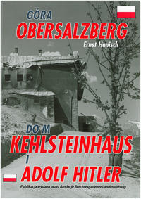 Gora Obersalzberg do m Kehlsteinhaus i Adolf Hitler