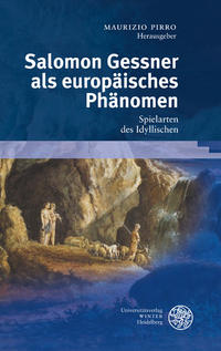 Salomon Gessner als europäisches Phänomen