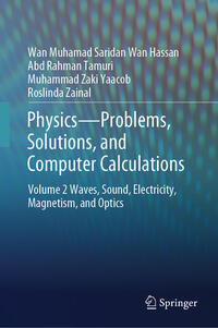 Physics—Problems, Solutions, and Computer Calculations