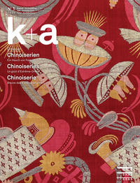 Vorderes Coverbild k+a 2018.1 : Chinoiserien | Chinoiseries | Chinoiserie