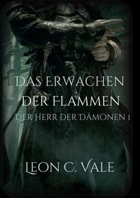 Das Erwachen der Flammen