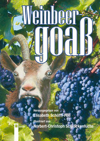 Die Weinbeergoaß