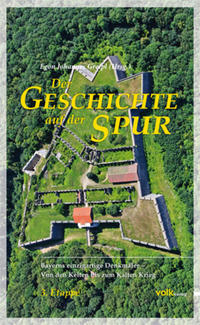 Der Geschichte auf der Spur, 3. Etappe
