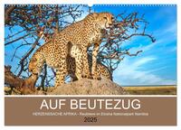 AUF BEUTEZUG (Wandkalender 2025 DIN A2 quer), CALVENDO Monatskalender