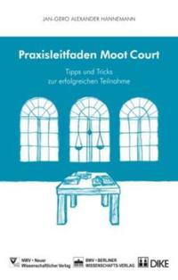 Praxisleitfaden Moot Courts
