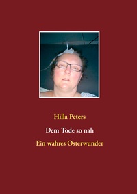 Dem Tode so nah