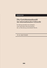 Vorderes Coverbild Die Gerichtsstandswahl im internationalen Erbrecht