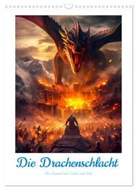 Die Drachenschlacht (Wandkalender 2026 DIN A3 hoch), CALVENDO Monatskalender