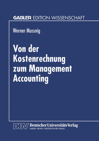 Vorderes Coverbild Von der Kostenrechnung zum Management Accounting