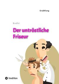 Der untröstliche Friseur