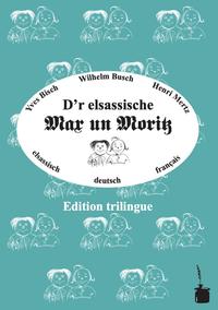 D'r elsassische Max un Moritz