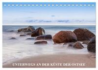 Unterwegs an der Küste der Ostsee (Tischkalender 2026 DIN A5 quer), CALVENDO Monatskalender