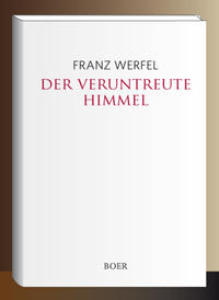 Der veruntreute Himmel