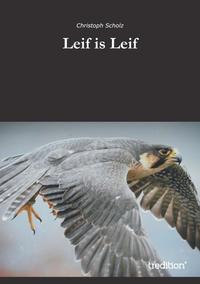 Leif is Leif