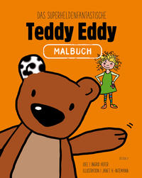 Das superheldenfantastische Teddy Eddy Malbuch