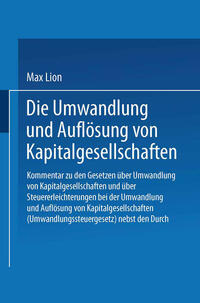 Vorderes Coverbild Die Umwandlung und Auflösung von Kapitalgesellschaften