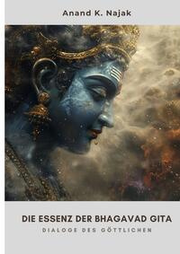 Die Essenz der Bhagavad Gita