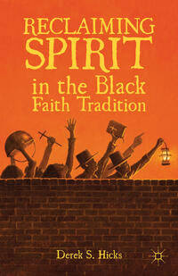 Vorderes Coverbild Reclaiming Spirit in the Black Faith Tradition