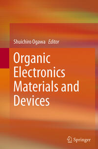 Organic Electronics Materials and Devices