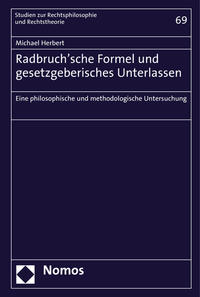 Vorderes Coverbild Radbruch'sche Formel und gesetzgeberisches Unterlassen