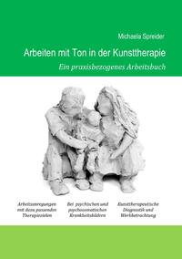 Arbeiten mit Ton in der Kunsttherapie
