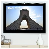 IRAN 2025 (hochwertiger Premium Wandkalender 2025 DIN A2 quer), Kunstdruck in Hochglanz