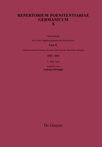 Verzeichnis der in den Supplikenregistern der Pönitentiarie Leos X. vorkommenden Personen, Kirchen und Orte des Deutschen Reiches (1513–1521)