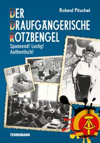 Der Draufgängerische Rotzbengel