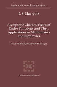 Asymptotic Characteristics of Entire Functions and Their Applications in Mathematics and Biophysics