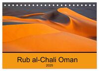Rub al-Chali Oman (Tischkalender 2025 DIN A5 quer), CALVENDO Monatskalender