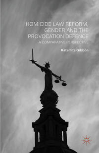 Vorderes Coverbild Homicide Law Reform, Gender and the Provocation Defence