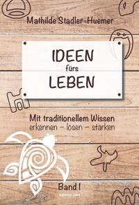 Ideen fürs Leben