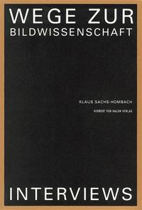 Wege zur Bildwissenschaft