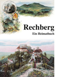 Rechberg - Ein Heimatbuch