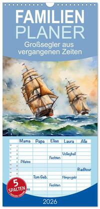 Familienplaner 2026 - Großsegler aus vergangenen Zeiten mit 5 Spalten (Wandkalender, 21 x 45 cm) CALVENDO