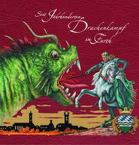 Seit Jahrhunderten Drachenkampf in Furth