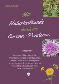 Mit Naturheilkunde durch die Corona-Pandemie