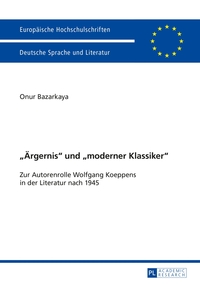 Vorderes Coverbild «Ärgernis» und «moderner Klassiker»