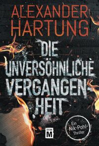 Die unversöhnliche Vergangenheit