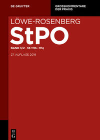 Löwe-Rosenberg. Die Strafprozeßordnung und das Gerichtsverfassungsgesetz / §§ 111b-111q
